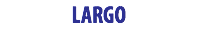 LARGO