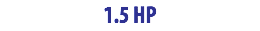 1.5 HP