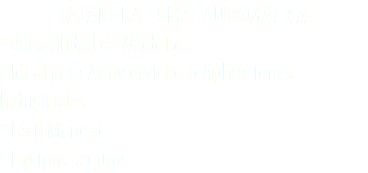 TAJADORA - SEMI-AUTOMÁTICA
º Versatilidad de Modelos.
º Ideal para Autoservicios o Aplicaciones Industriales.
º Fácil Manejo.
º Equipos seguros